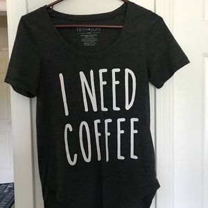 Shirt “I need coffee”